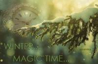 WINTER... MAGIC TIME... - Зима открытки и картинки